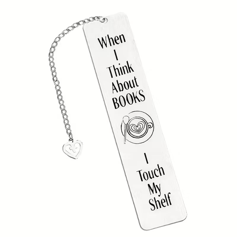 I Touch My Shelf Stainless Steel Bookmark