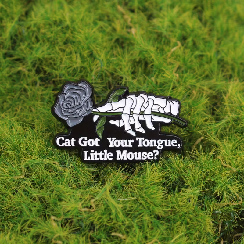 Cat Got Your Tongue Pin