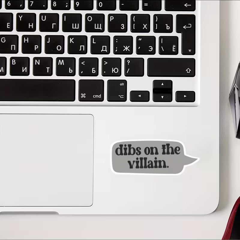 Dibs on the Villain Sticker