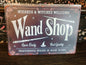 Wand Shop Metal Sign