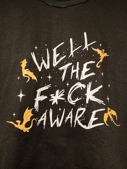 Well The F*ck Aware Tee