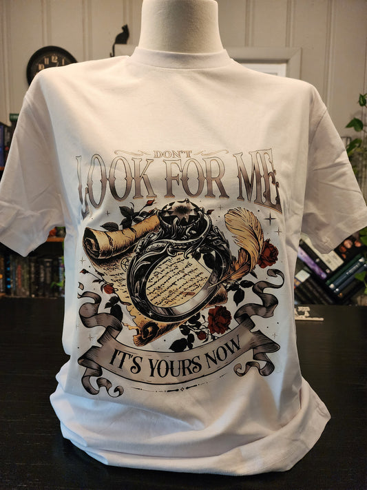 Don't Look For Me Tee