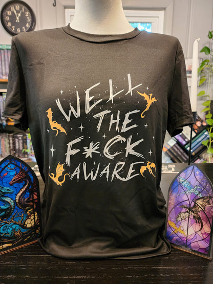 Well The F*ck Aware Tee