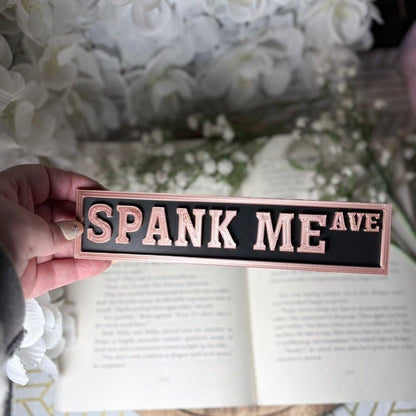 Spank Me Ave Shelf Sign