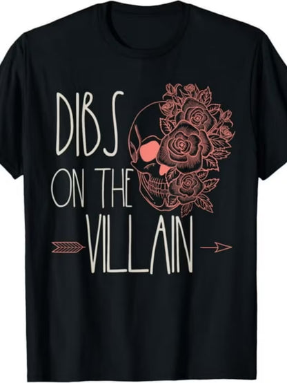 Dibs on the Villain Shirt