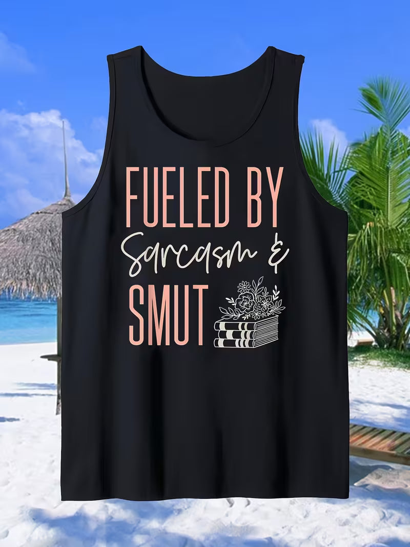 Fueled By Sarcasm & Smut Tank