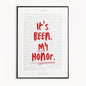 It's Been My Honor Canvas Art