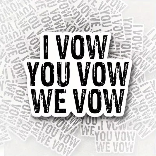 Large VOW Sticker