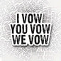 Large VOW Sticker
